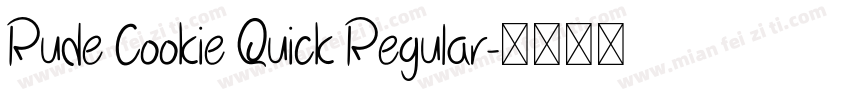Rude Cookie Quick Regular字体转换